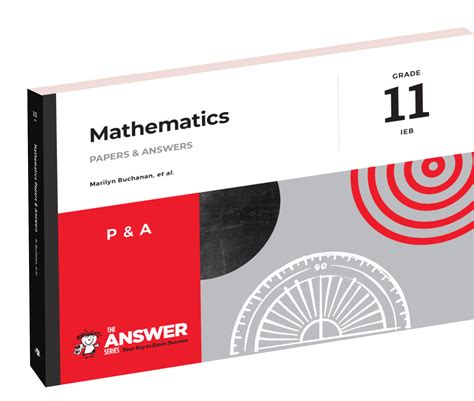 Grade 11 Mathematics Papers Answers The Answer Series