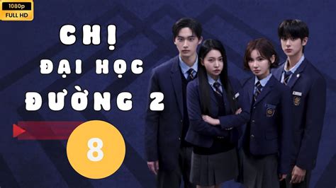 chi dai hoc duong phan  tap  bitch  rich season  full hd