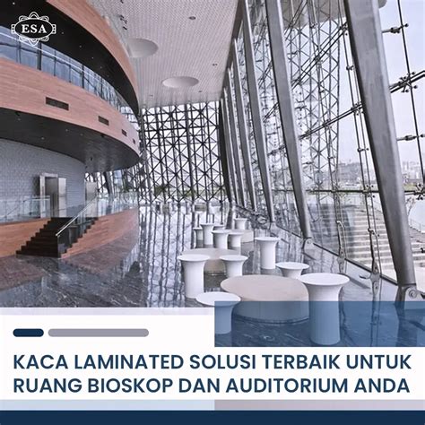 kaca laminated solusi terbaik  ruang bioskop  auditorium