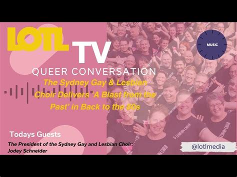 Colour Costumes And Pizzazz The Sydney Gay Lesbian Choir Delivers A Blast From The Past