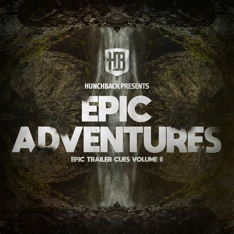 "Epic Adventures - vol. II" - Hunchback Music - Tom Schipper