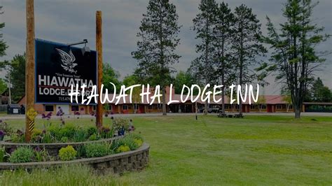 Hiawatha Lodge Inn Review Eagle River United States Of America