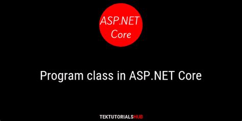 Program Cs In ASP NET Core TekTutorialsHub