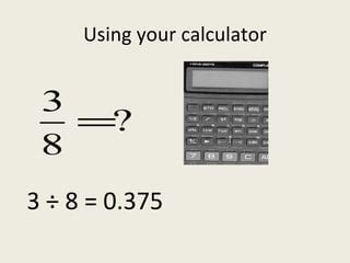 Changing Fractions Fractional Parts | PPT