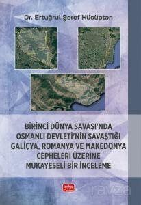 Birinci Dünya Savaşı'nda Osmanlı Devleti'nin Sava…