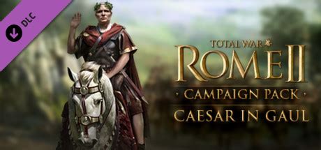 Buy Total War Rome Ii Caesar In Gaul Campaign Pack Steam