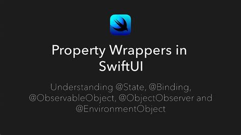 Property Wrappers In Swiftui Understanding State Observableobject