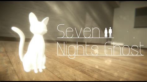 Seven Nights Ghost ネコとちょびの冒険記