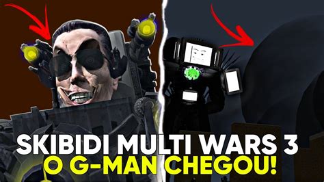 Skibidi Multi Wars Novos Vazamentos O G Man Finalmente Apareceu