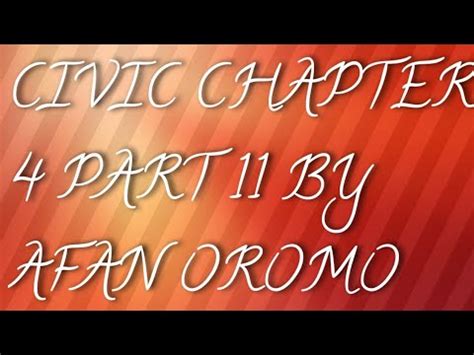 Civic Chapter Part By Afan Oromo Youtube