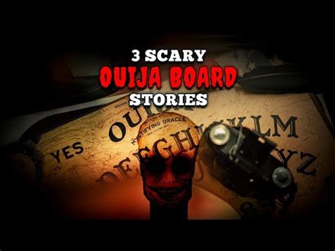 3 Scary Ouija Board Stories YouTube