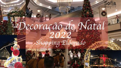 Natal No Shopping Eldorado Boulevard De Natal 2022 YouTube