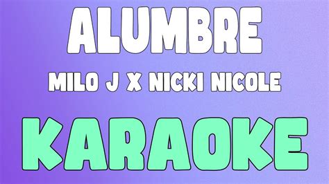 ALUMBRE Karaoke Instrumental MILO J X Nicki Nicole YouTube