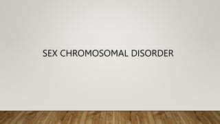 Basic Genetics Sex Determination Genetic Disorders Chromosomal Disorder Pptx
