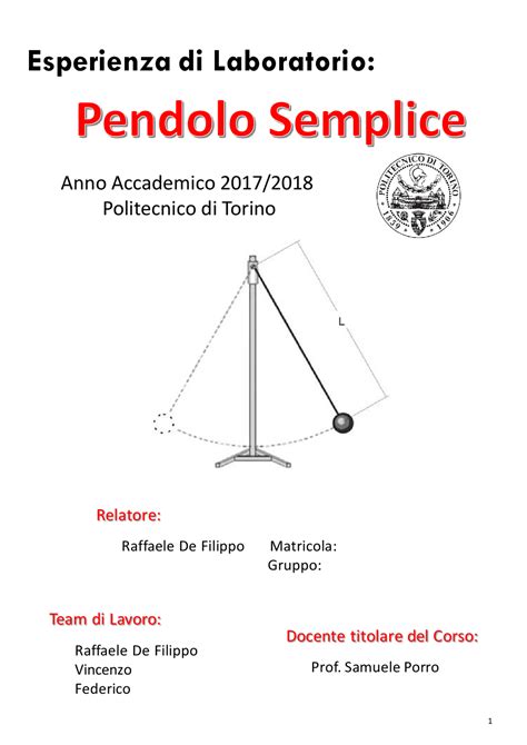 Relazione Sullesperienza Del Pendolo Semplice Per Il Corso Di Fisica I