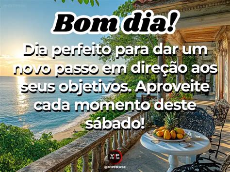 Mensagem De Bom Dia Para Sábado - Mensagem de Bom Dia de Sábado: 127 Frases Inspiradoras Top