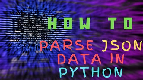 Python Parse JSON Learn Python Tutorials Tips YouTube