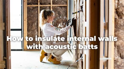 How To Insulate Internal Walls With Knauf Earthwool Acoustic Insulation Batts Youtube