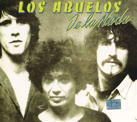 Los Abuelos De La Nada Best Songs Discography Lyrics