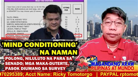 Mind Conditioning Na Naman Polong At Mga Maka Duterte Pasok Diumano