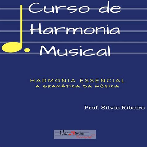 Curso De Harmonia Funcional Para Todos Os Instrumentos Saiba Mais