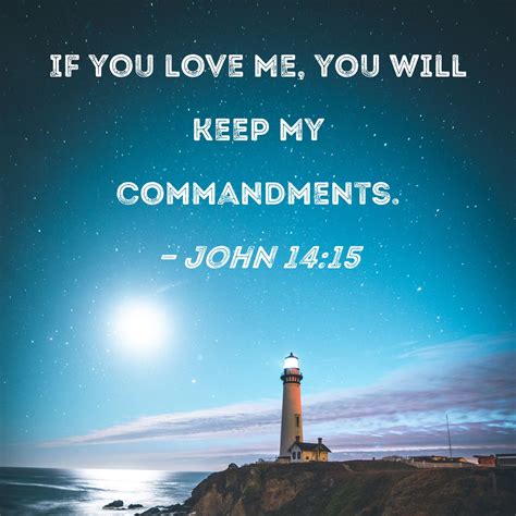 John 1415 If You Love Me You Will Keep My Commandments