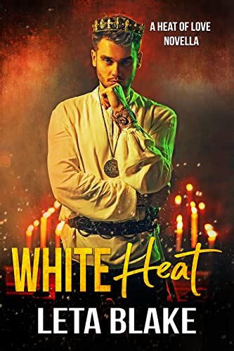 White Heat A Heat Of Love Novella English Edition EBook Blake