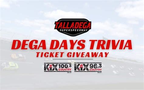 Dega Days Ticket Giveaway KiX 100 3 And KiX 96 3 RadioAlabama