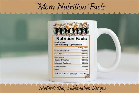 Mom Nutrition Facts Mother S Day Sublimation Designs