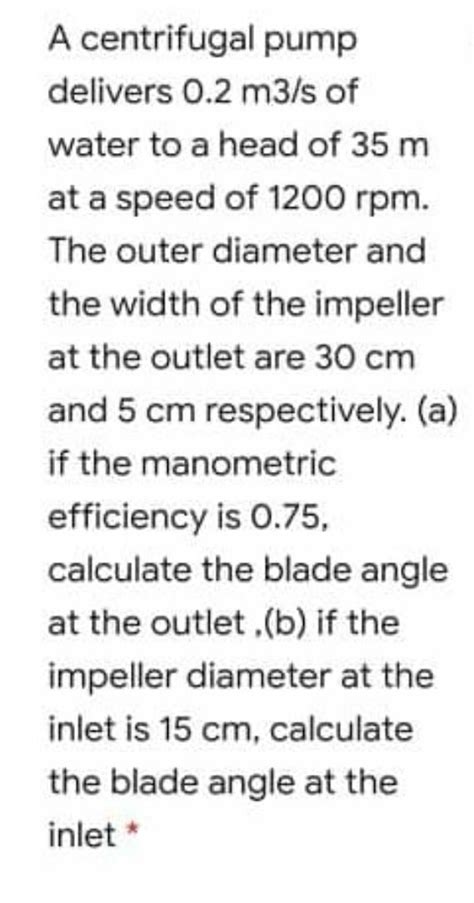 Solved A Centrifugal Pump Delivers M S Of Water To A Chegg