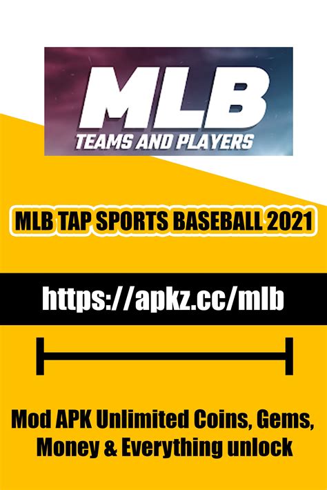 Mlb Tap Sports Baseball 2021 Apk Mod Unlimited Money Generator 2022