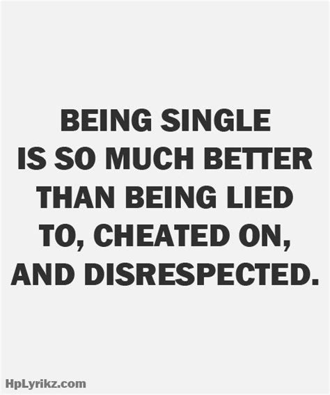 Quotes About Being Cheated On And Lied To