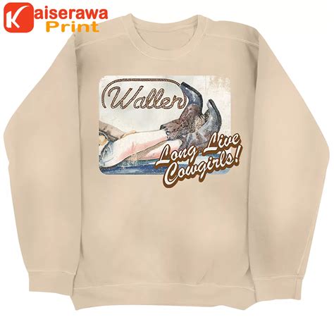 Morgan Wallen Merch Long Live Cowgirls Beige Crewneck - Discover Unique T-Shirt Designs for ...