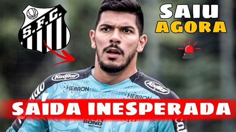 NOTÍCIAS DO SANTOS HOJE INESPERADO INFELIZMENTE É VERDADE YouTube