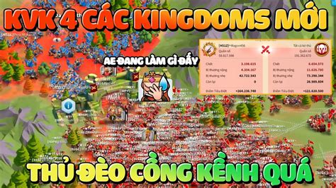 Kingdoms Mới Đánh Kvk 4 Mà Đông Kinh Khủng Def Đèo Như Này Lỗ Quá