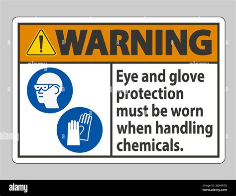 Warning Sign Eye And Glove Protection Must Be Worn When Handling