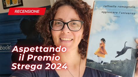 Aggiustare L Universo Di Raffaella Romagnolo Recensione Intervista