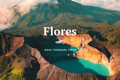 Menjelajahi Keindahan Pulau Flores Surga Tersembunyi Di Indonesia