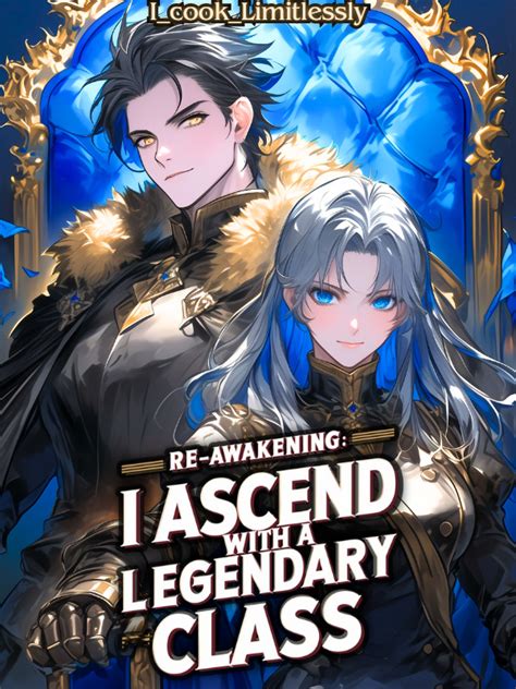 Re Awakening I Ascend With A Legendary Class