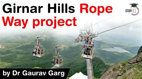 Girnar ropeway on Mount Girnar in Junagadh district, Gujarat - Asia's ...