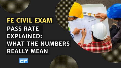 Civil Fe Exam Pass Rate