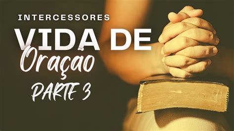 O Que É Intercessor - Exemplos De Intercessores Na Bíblia - RETOEDU