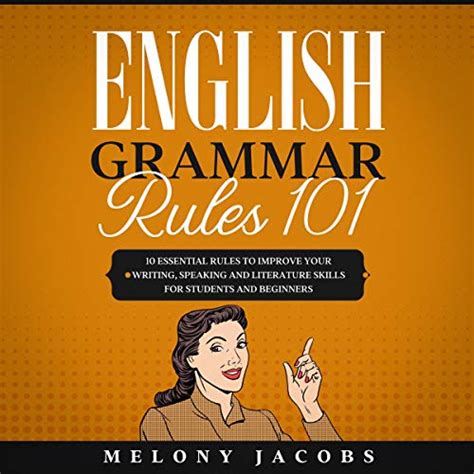 english grammar rules   essential rules  improving  writing