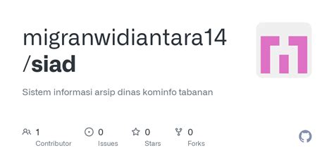 github migranwidiantarasiad sistem informasi arsip dinas kominfo