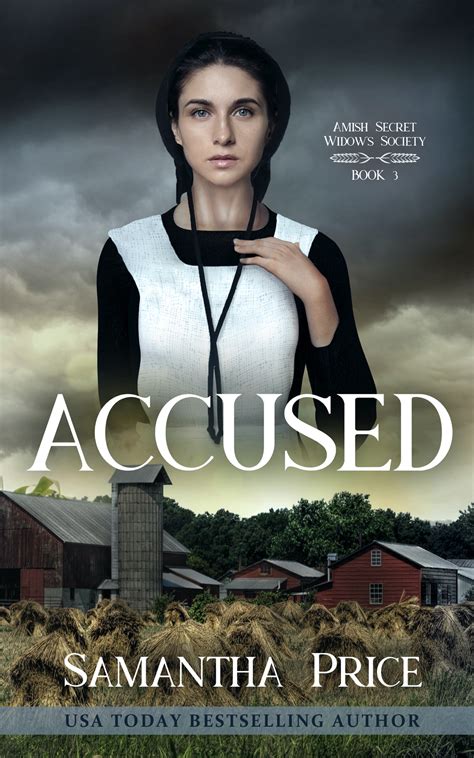 Accused Amish Secret Widows Society 3 By Samantha Price Goodreads