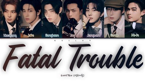 Enhypen Fatal Trouble Color Coded Hanromeng Lyrics Youtube