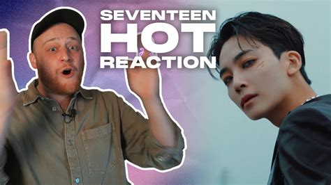 Seventeen HOT MV Reaction Video YouTube