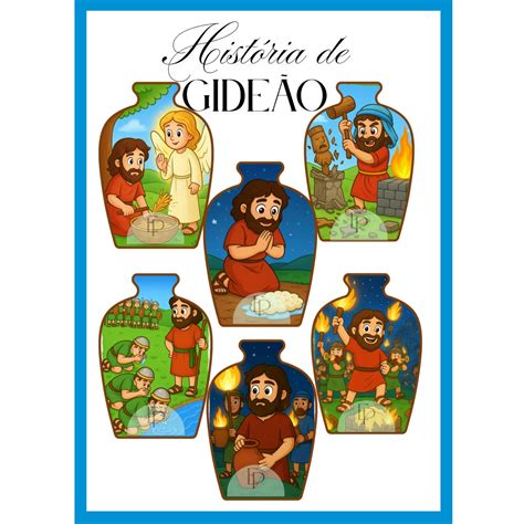 A História De Gideão - HISTÓRIA DE GIDEÃO - GIDEÃO E OS 300 - ELIZANEIDE FIRMINO DA SILVA ...