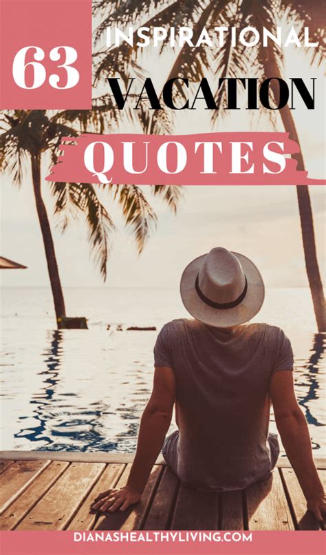 63 Inspiring Vacation Quotes Dianas Healthy Living