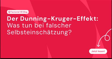 Der Dunning Kruger Effekt And Wie Sie Ihn Vermeiden Factorial